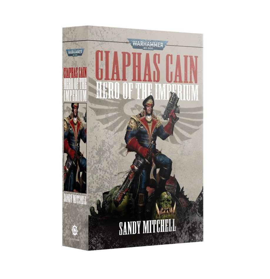 CIAPHAS CAIN HERO OF THE IMPERIUM