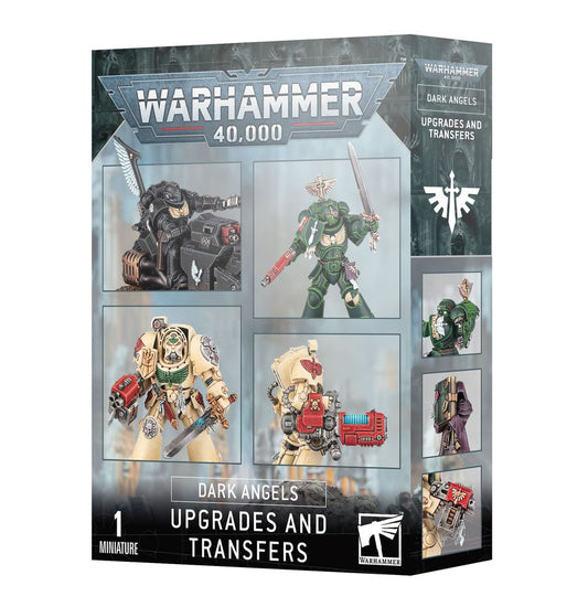 DARK ANGELS UPGRADES AND TRANSFERS